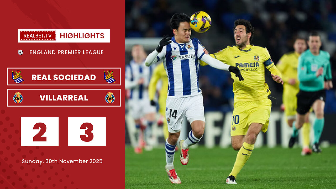 Video Highlight - Real Sociedad vs Villarreal