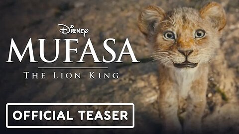 Mufasa - The Lion King - Official Teaser Trailer (2024) Aaron Pierre, Donal