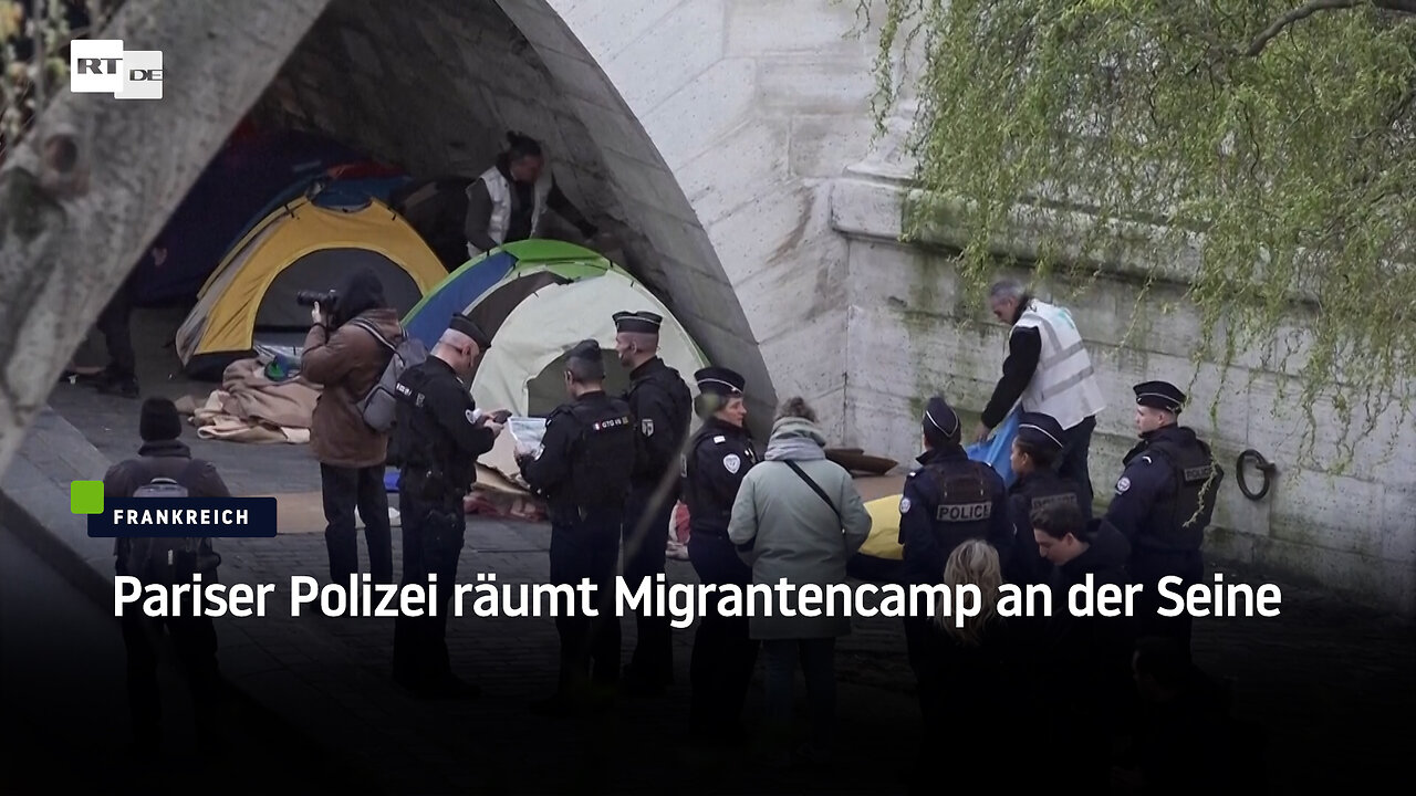 Frankreich: Pariser Polizei räumt Migrantencamp an der Seine