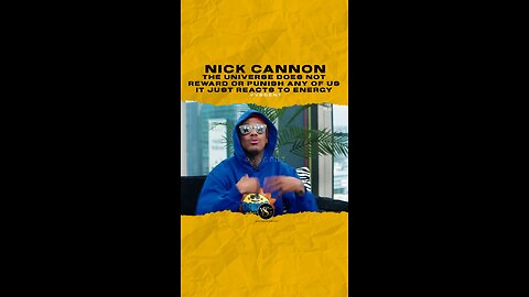 @nickcannon The universe does not reward or punish any of us it just reacts to energy