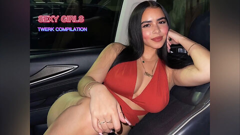 SEXY GIRLS TWERK COMPILATION