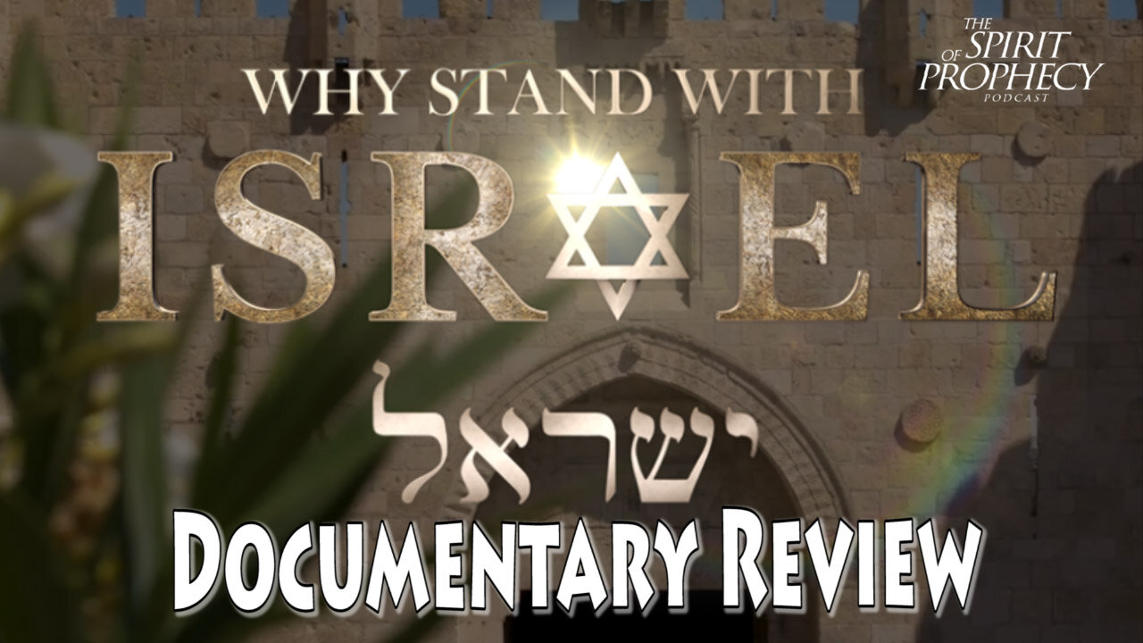 "Why Stand With Israel" - Documentary Review