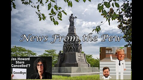 News From the Pew: Episode 167: Trump Illegals, New China Virus, TX Dems Running, Stern Cancelled