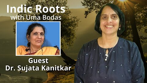 Dr. Sujata Kanitkar Interviewed by Dr. Uma Bodas