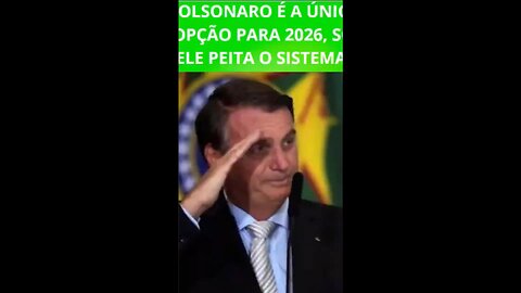 BOLSONARO É A ÚNICA OPÇÃO PARA 2026, SÓ ELE PEITA O SISTEMA! #Bolsonaro2026 #BolsonaroVolta