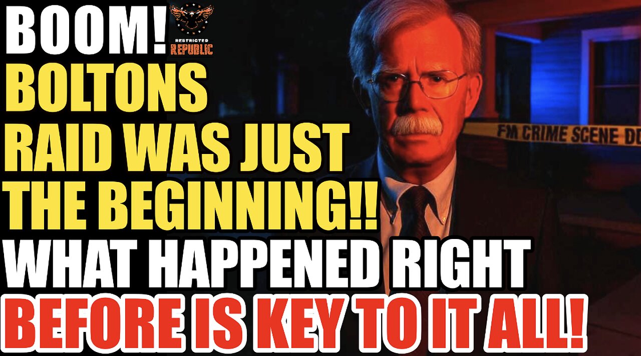 BOOM! Bolton’s Raid Was Just The Beginning! It’s What Happened RIGHT Before That’s Key!