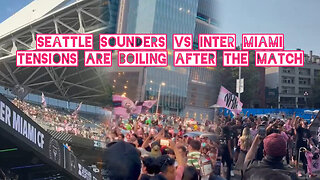 Seattle Sounders vs Inter Miami Tensions are boiling after the match