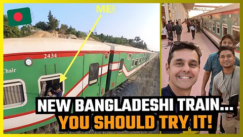 TRAVEL BANGLADESH! RIDING THE NEW TRAIN "PARJATAK EXPRESS" FROM CHITTAGONG TO COX’S BAZAR...NOICE!