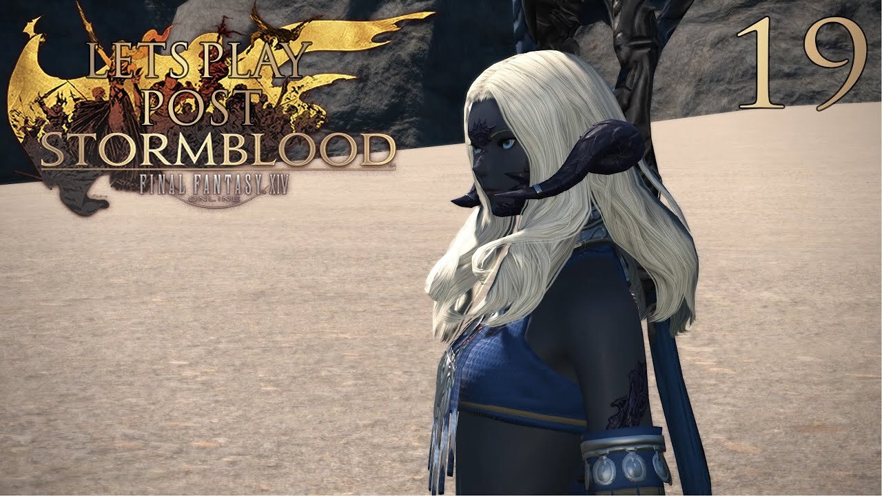 Let's Play Final Fantasy XIV POST STORMBLOOD Ep 19
