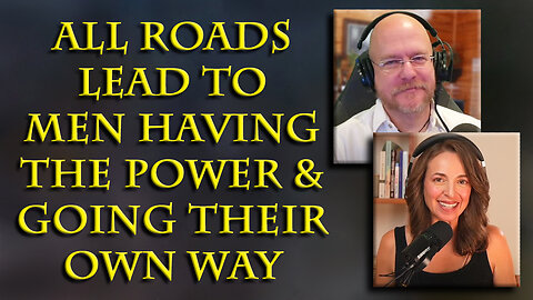 Men control relationships, and they need to walk away. with Jedidiah Bila