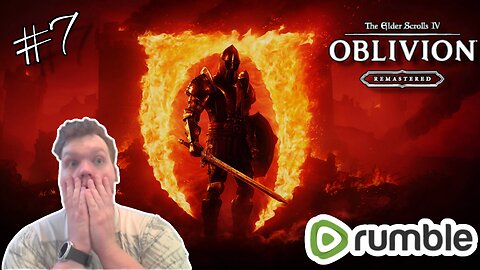 Oblivion Remastered Playthrough! First Time!