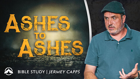 Ashes To Ashes | Jermey Capps | Jacobs Tent
