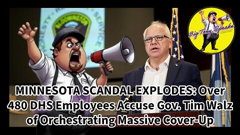 Episode 190 : MINNESOTA SCANDAL EXPLODES: Over 480 DHS Employees Accuse Gov. Tim Walz of Massive Cover-Up