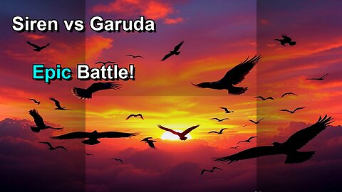 Siren vs. Garuda Mythical Bird Battles REVEALED