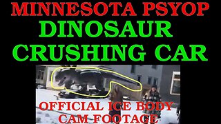 🦖🔺🇺🇸 MINNESOTA PSYOP: DINOSAUR CRUSHING A CAR IN ICE BODY CAM FOOTAGE❓🦖
