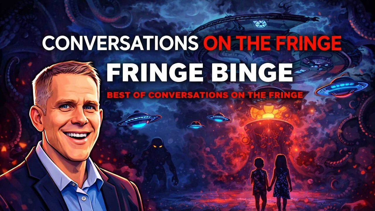 Redpill Fringe Binge (Premium) | Conversations On The Fringe