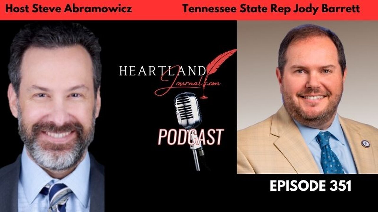 Tennessee Rep D69 Jody Barrett 'Conservative Legislator Of The Year' | HLJ EP351