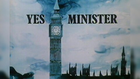 Yes, Minister - Overview