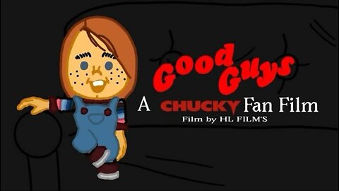 Good Guys (A Short Chucky fan film)