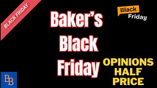 Baker’s Black Friday
