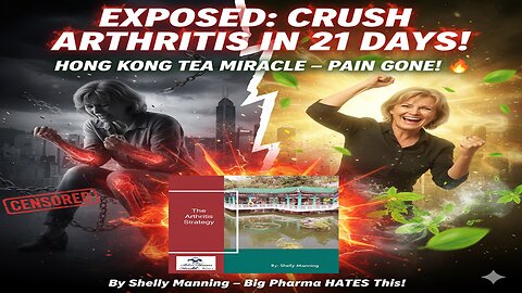 The Arthritis Strategy" by Shelly Manning: CRUSH Arthritis in 21 Days – HONG KONG MIRACLE EXPOSED! 🔥