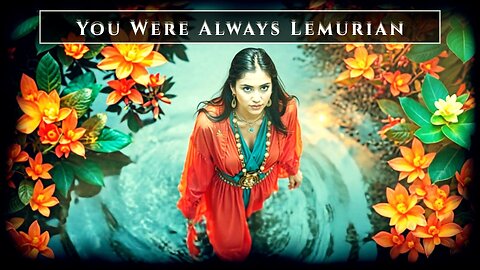 Lemuria Is Calling | A Mystical Song of Soul Memory & Spiritual Awakening