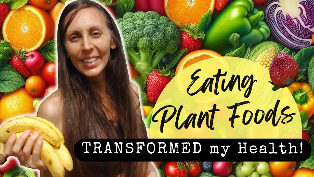 Eating a Whole Food Plant-Based Vegan Diet TRANSFORMED MY HEALTH!