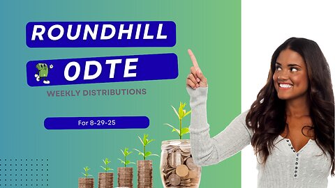 “Roundhill ODTE Weekly Payouts for 8-29-25 | XDTE (S&P 500), QDTE (QQQ), RDTE (Russell 2000) 💸😂”