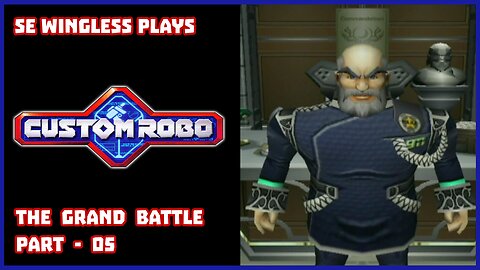 Custom Robo (Gamecube) The Grand Battle - Part 05