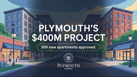 Plymouth Approves $400M Colony Place Project | 300 New Rental Units Coming Soon