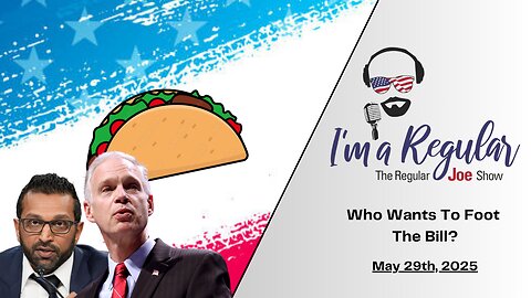 The Deep State Strikes Back + Biden's String Pullers + Budget Woes: The Regular Joe Show LIVE