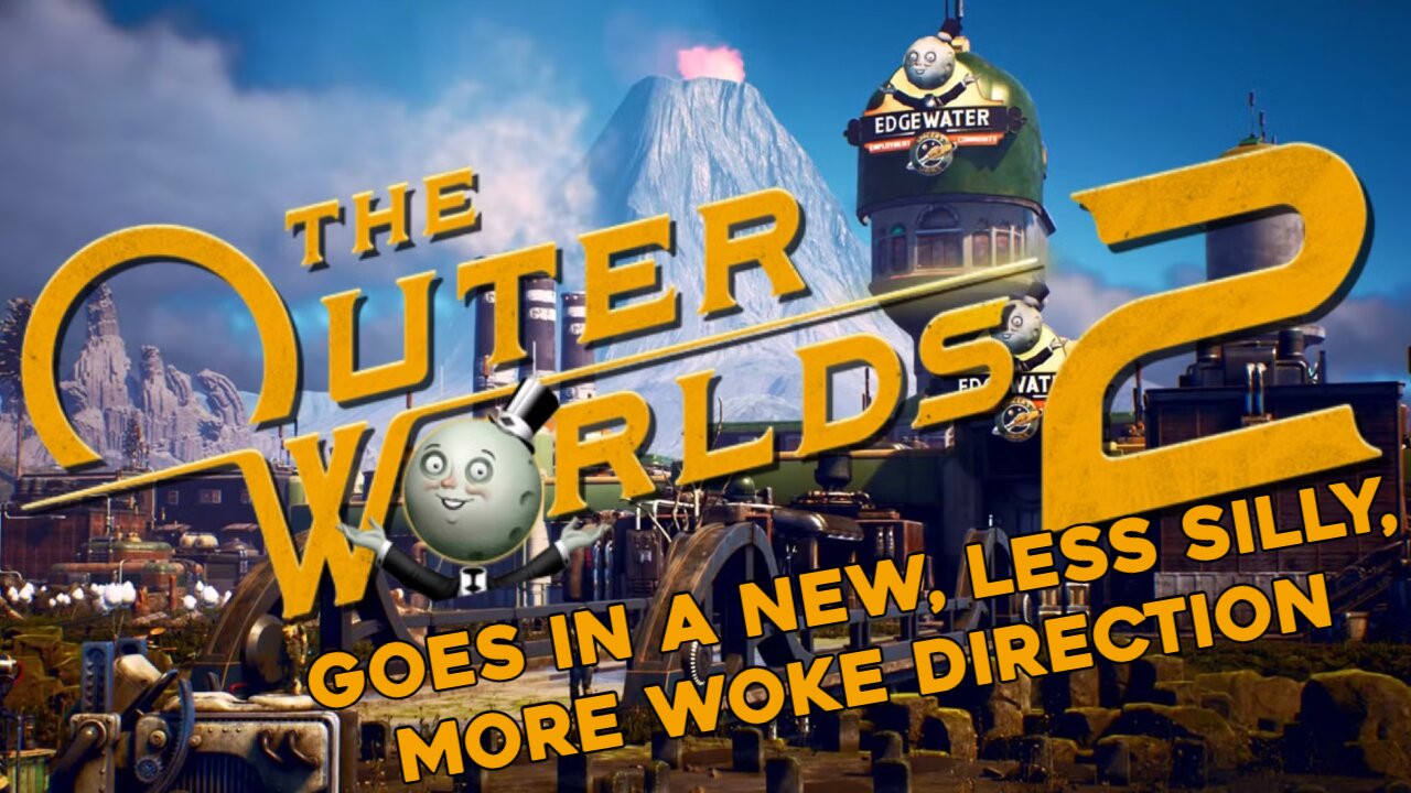 The Outer Worlds 2 Goes in A New, Less Silly, More Woke Direction