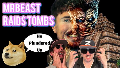 MrBeast Raids Tombs | Gets in Trouble Again