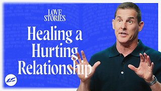 When Love Doesn’t Fix the Pain - Craig Groeschell - May 26th, 2025