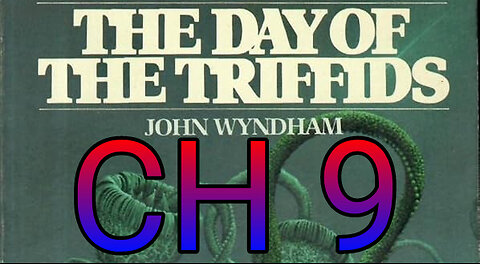 The Day of the Triffids, Chapter 9, Evacuation