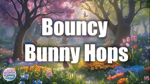 Bouncy Bunny Hops