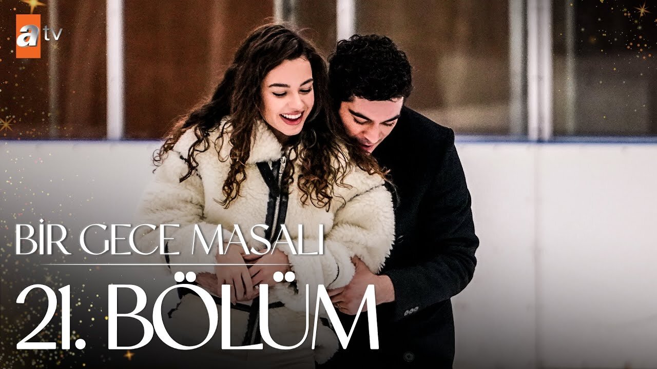 Bir Gece Masali - Capitulo 21