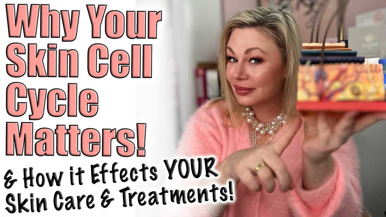Why YOUR Skin Cell Cycle Matters! How it Effects your Skin Treatments! Code Jessica10 Saves