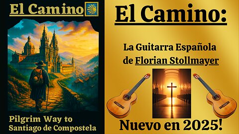 El Camino (Pilgram Way to Santiago de Compostela) La Guitarra Española Nuevo en 2025 # 1