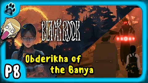 Black Book P8 | Obderikha of the Banya