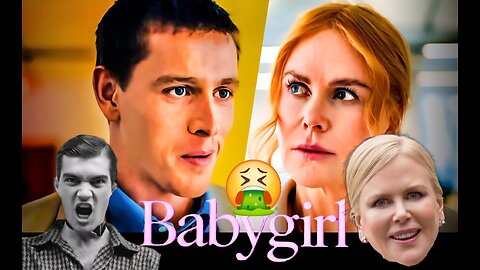 Babygirl (2024) A Straight Man's Point of View (Part 2)