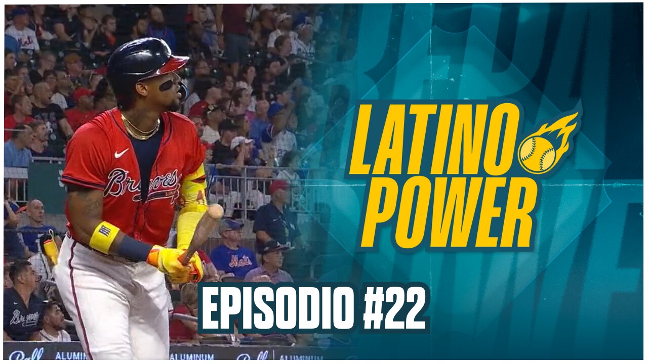 Latino Power #22: Ronald Acuña entre los clavos latinos de esta temporada 2025 de las Grandes Ligas