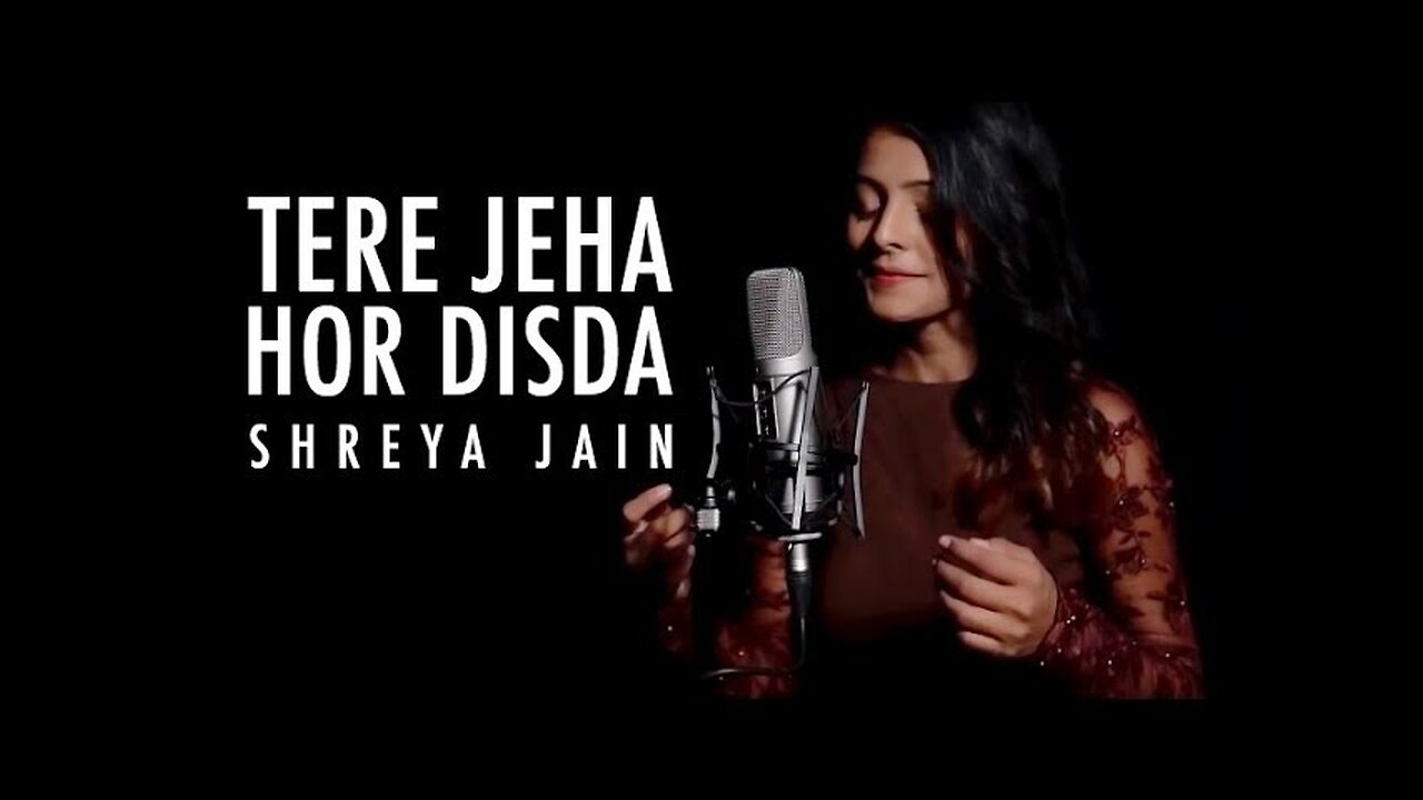 Tere Jeha Hor Disda | Female Version | Shreya Jain | Vivart