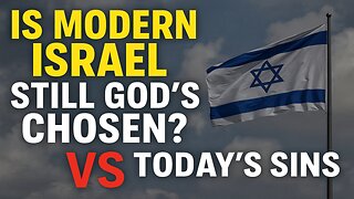 Modern Israel: God’s Chosen or Rebellious Nation? Bible Prophecy, Pride Parades & the End Times