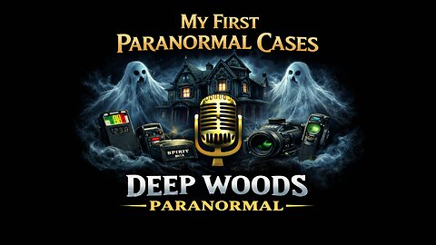 My First Paranormal Cases | Where It All Began