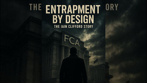 Entrapment by Design: How the FCA and the Crown Target Truth to Protect the System