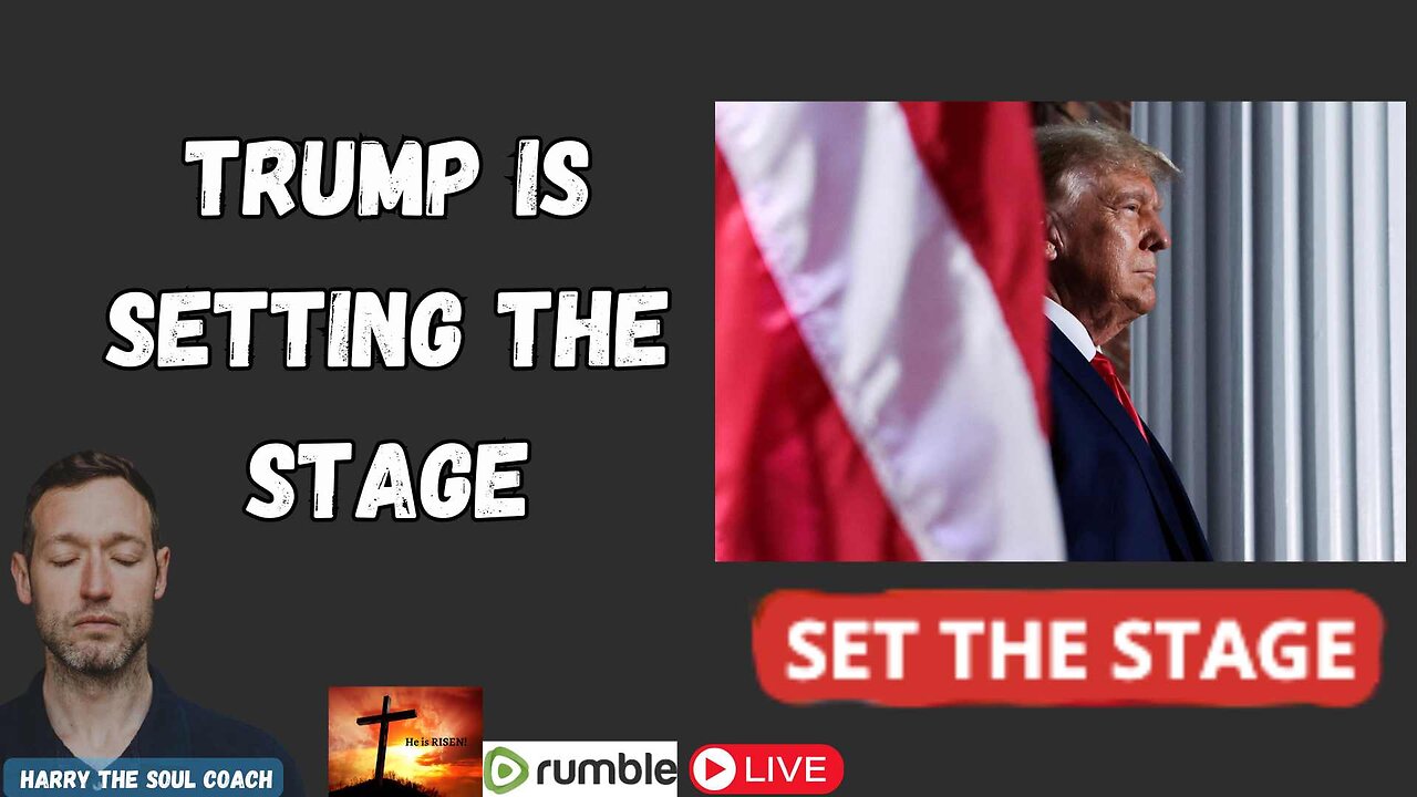 Trump Is Setting The Stage