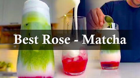 Best Rose - Matcha