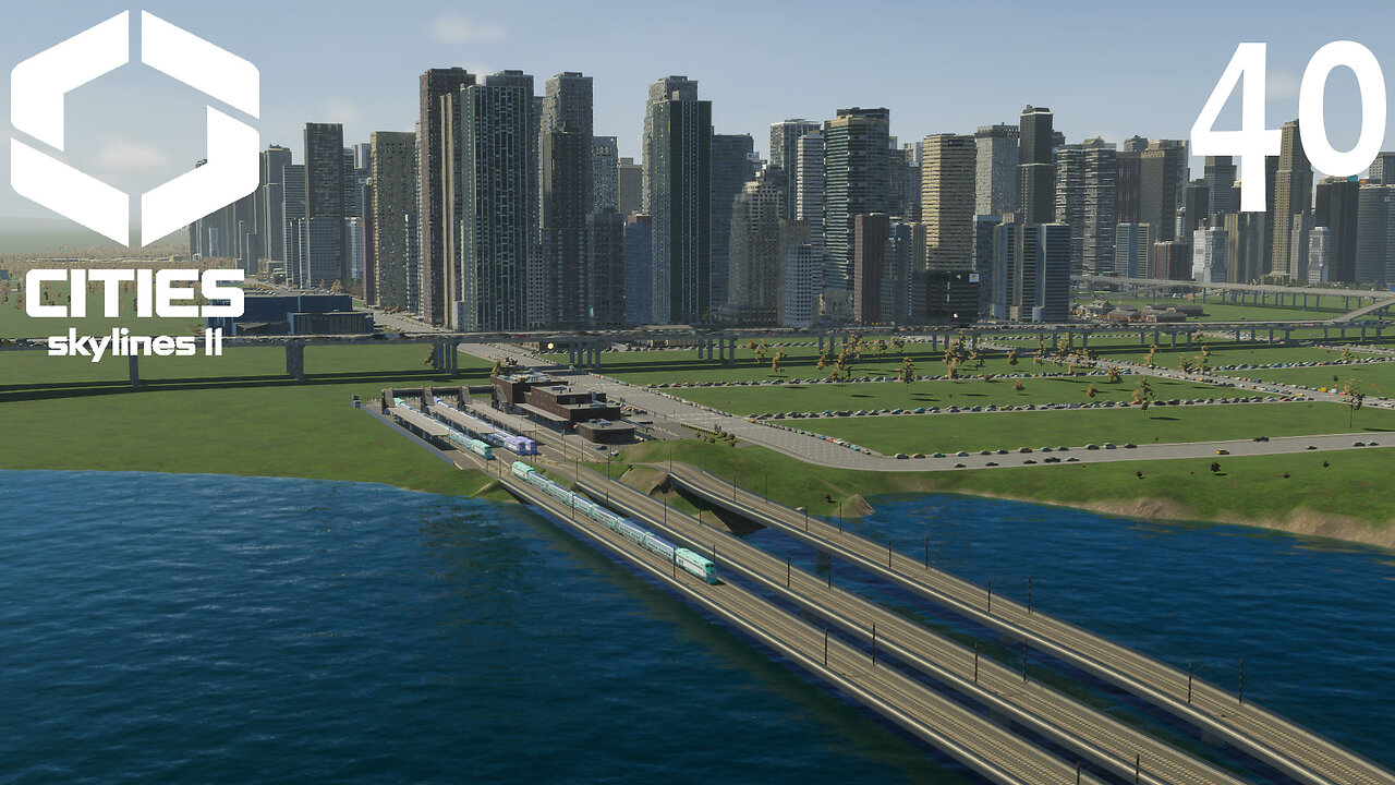 Let's Play Cities Skylines 2 A Fresh Start Episode 40