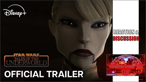 Star Wars: Tales of the Underworld Reactions and Discussion